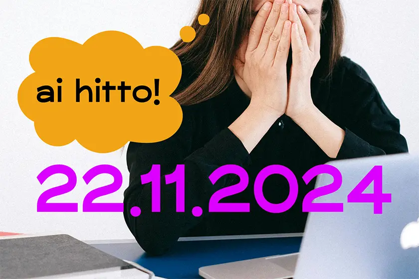 "Ai hitto" -päivä 22.11.2024